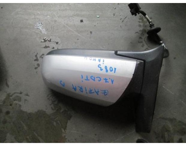 oglinda laterala dreapta opel zafira b 1.7cdti