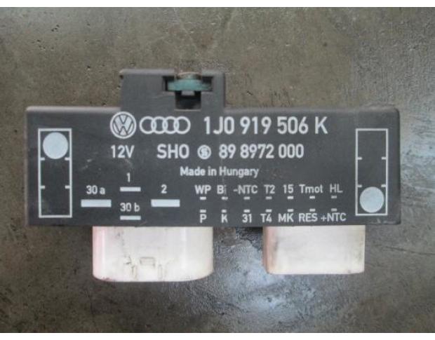 releu ventilator 1j0919506k vw bora 1.9tdi asz