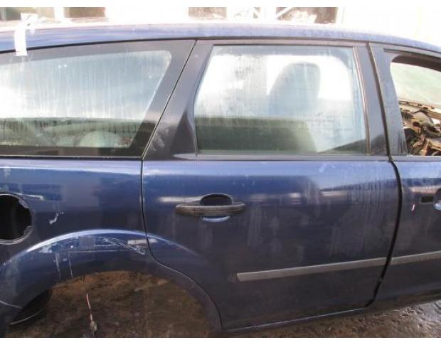 usa dreapta spate ford focus 2 combi