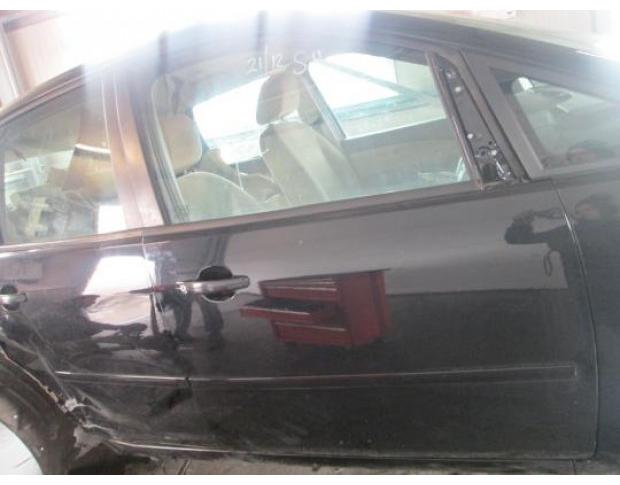 usa dreapta spate ford focus c max 1.8tdci