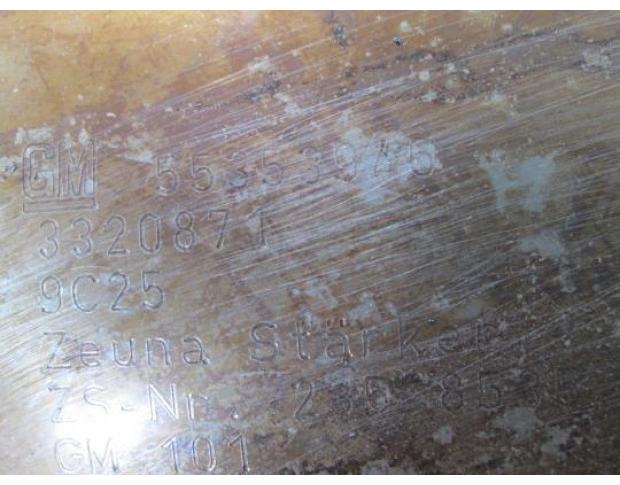 vindem catalizator 55353946 opel zafira b 1.9cdti z19dth